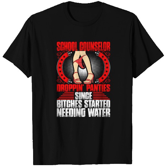 School Counselor Droppin Panties T Shirts