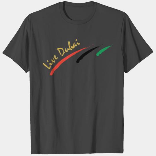 Live Dubai - T Shirts