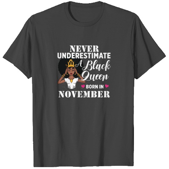 Black Queen November Month T Shirts