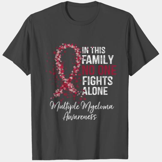 In This Family No One Fights Alone Multiple Myelom T Shirts