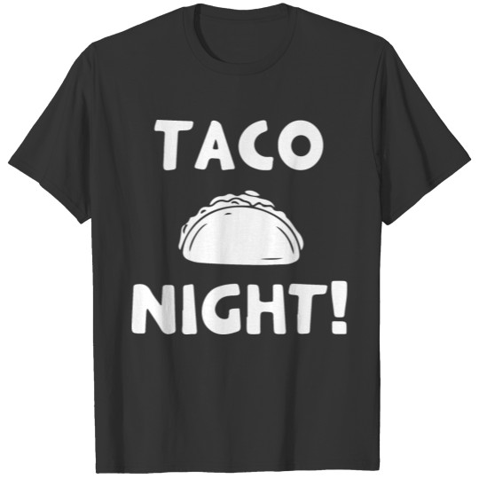 Taco night T-shirt