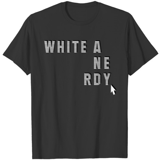 White and Nerdy Geek Programmer Screen T Shirts