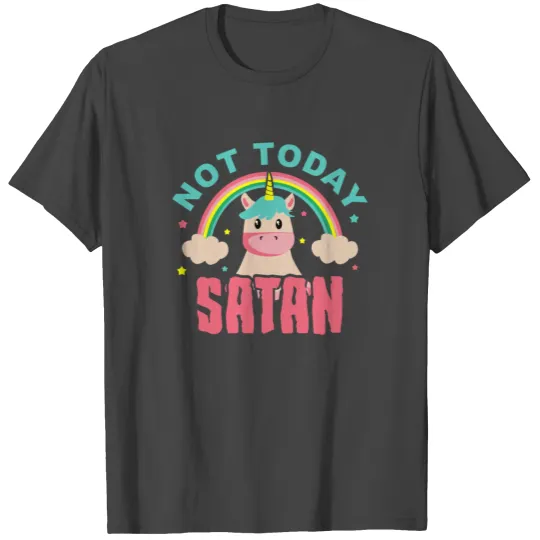 Not Today Satan Funny Christian Rainbow Unicorn T Shirts