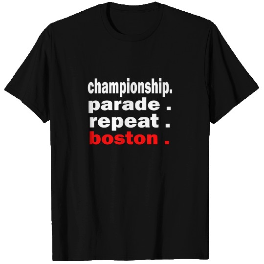 championship parade repeat boston T Shirts