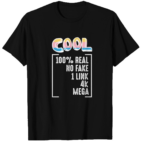 Cool Fake Real 4k Mega Real old school gift T Shirts