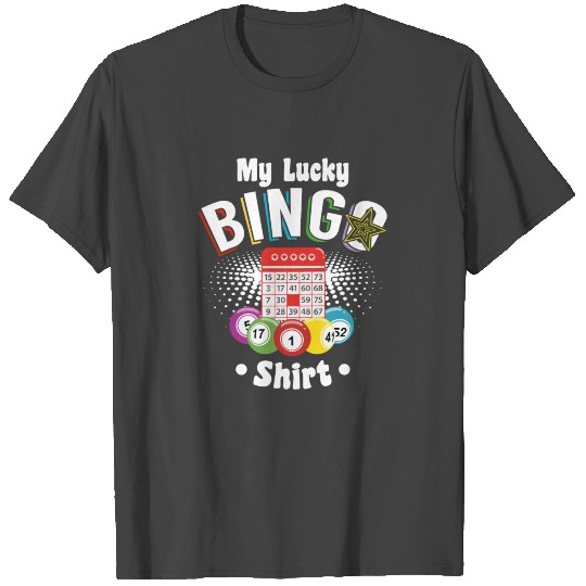 My Lucky Bingo T Shirts