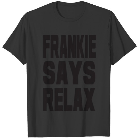 Frankie says T-shirt