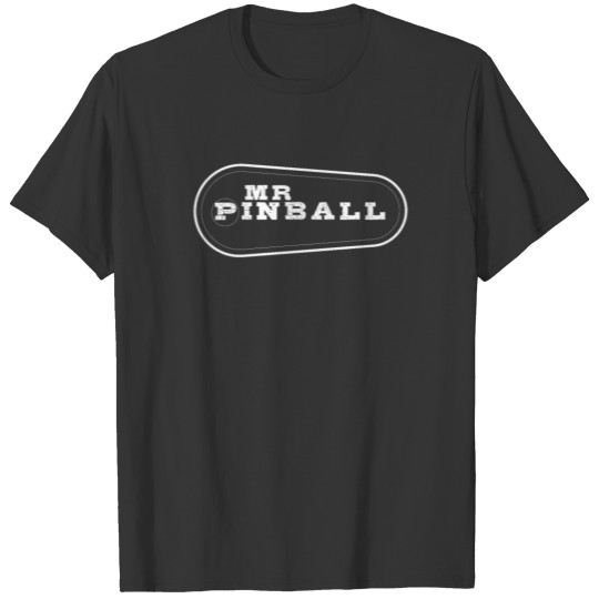Mr Pinball Flipper Pub Sports Automat Arcade T Shirts