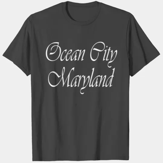 Ocean City, Maryland,Maryland Gift,Maryland T Shirts