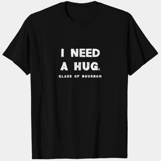 huge bourbon T Shirts