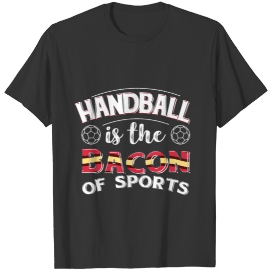 Handball Sport Funny Gift T-shirt