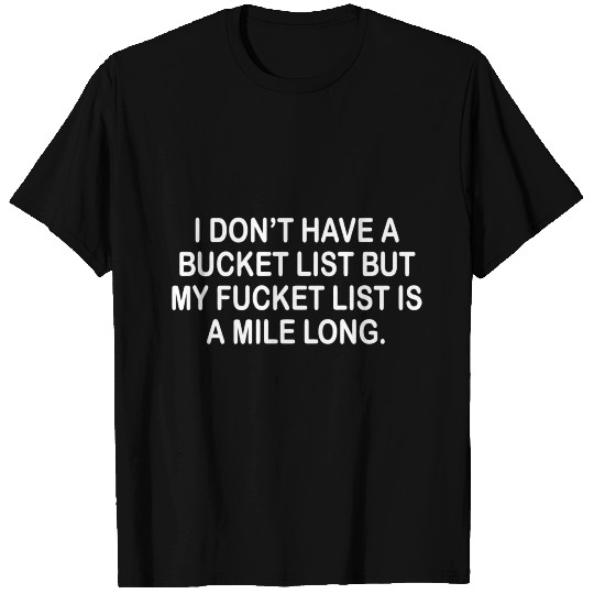 BUCKET LIST T Shirts