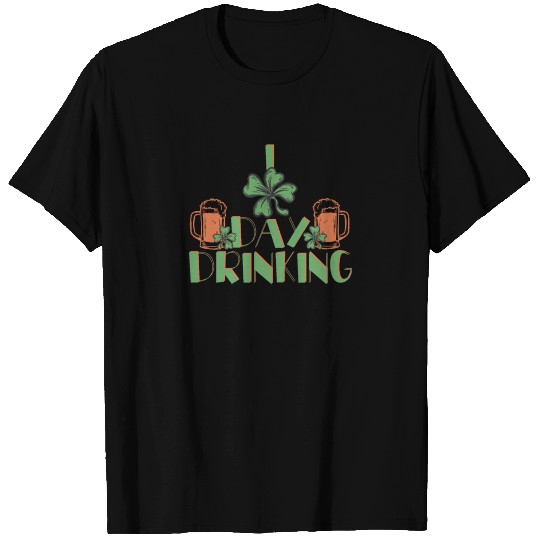 I Love Day Drinking Shamrock T Shirts St Patty's