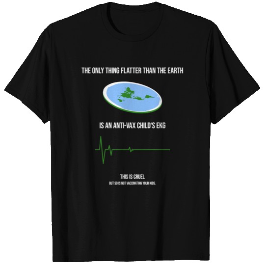 Anti Vax Flat Earth T Shirts