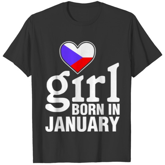 Czech Girl Born In January T-shirt