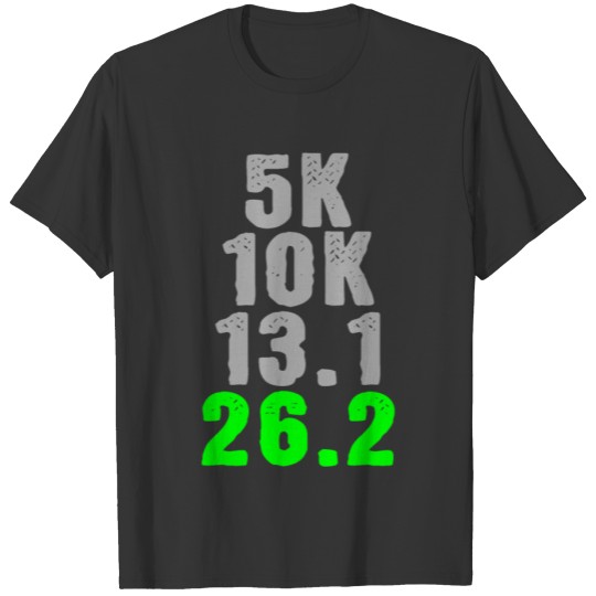Marathon - 26.2 Miles Running Runner Gift T-shirt