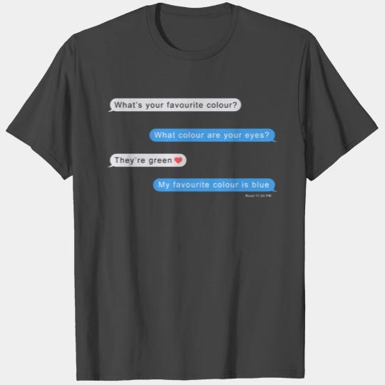 funny text chat hilarious gift T Shirts