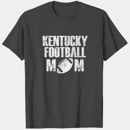 Kentucky / Football / Mom / Game / Team / US Sport T Shirts