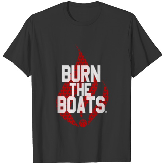 BASKETBALL: Burn the Boats (Red) T-shirt