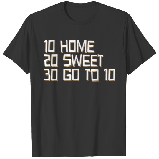Home Sweet Home Family Location Vicinity Cool Gift T Shirts