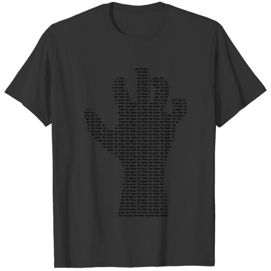 Gripping text hand T-shirt