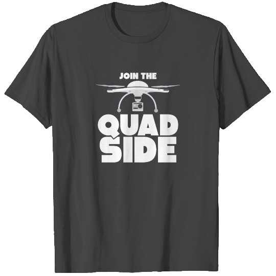 Drone pilot gift racing drone Quattro Copter T Shirts
