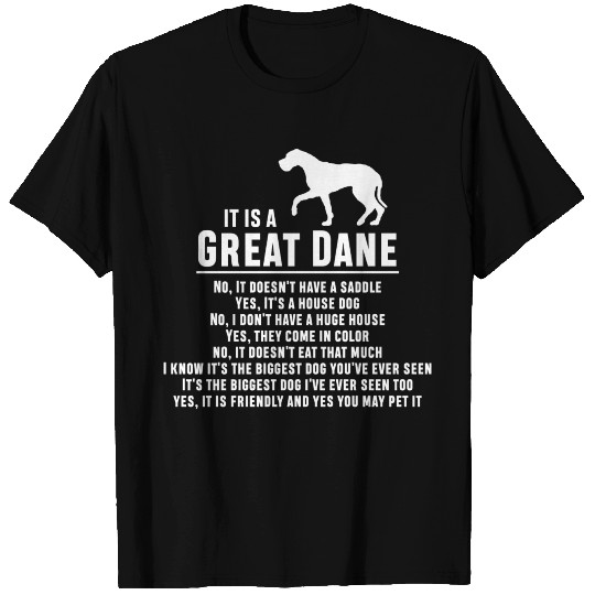 Funny Great Dane - No It Doesn't Have A Saddle T Shirts