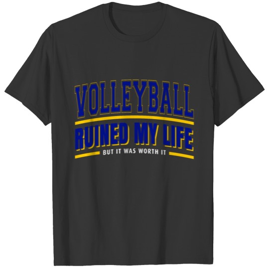 volleyball player life T-shirt
