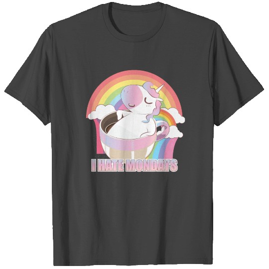 I Hate Mondays Unicorn Coffee T Shirts