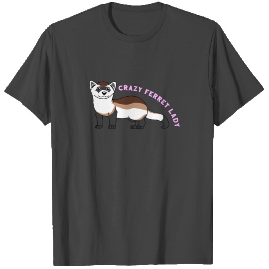 Crazy Ferret Lady T Shirts Marten Rodent Gift Idea