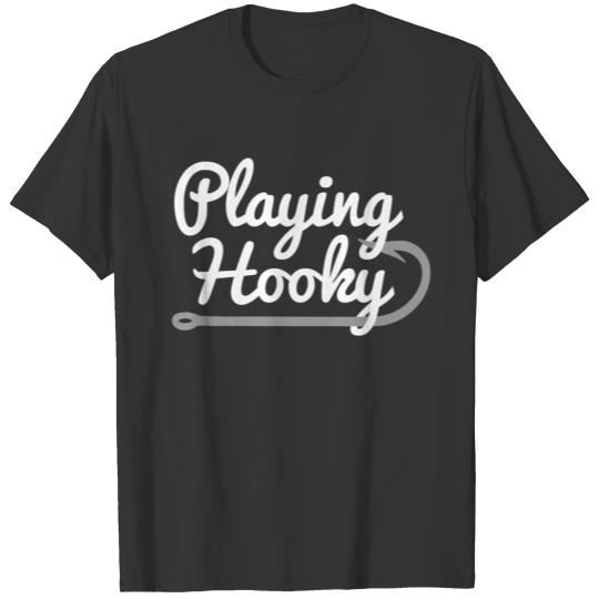 Playing Hooky Fishing Hook Design T-shirt