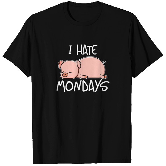 Monday Cute Pig I Hate Mondays Pork Bacon Gift T Shirts