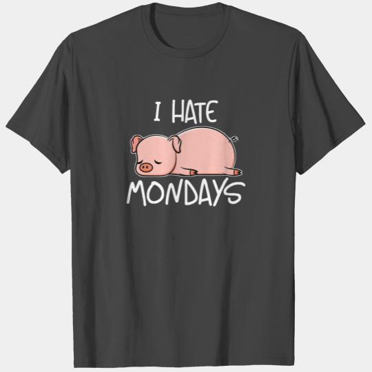 Monday Cute Pig I Hate Mondays Pork Bacon Gift T Shirts