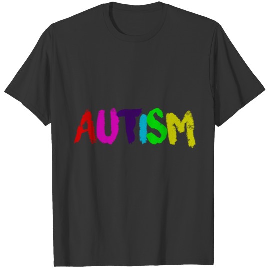 Autism Awareness Day - Autism T-shirt