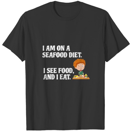 seafood diet funny designs present ideas T-shirt