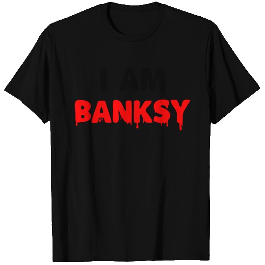 I AM BANKSY New T Shirts