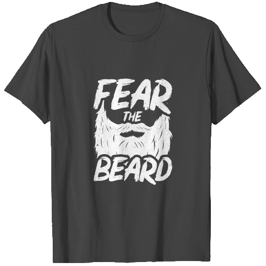 Fear The Beard Funny Hipster Movember Manly Gift T Shirts