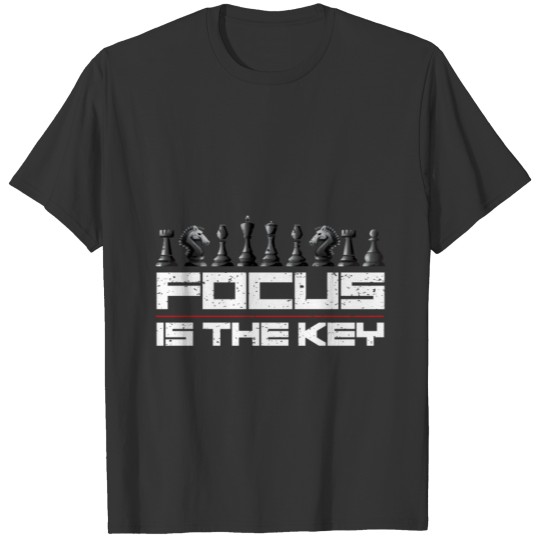 Chess Secret: Focus Is The Key T-shirt