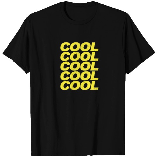 Cool Cool Cool Cool Brooklyn Nine Nine B99 Quotes T Shirts