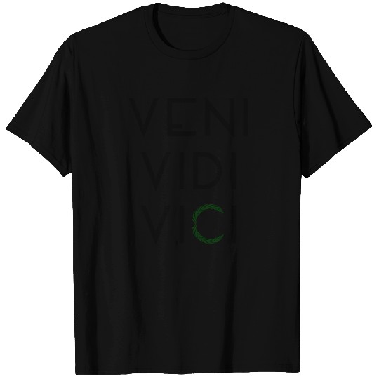 Veni vidi vici with laurel wreath - caesar saying T Shirts