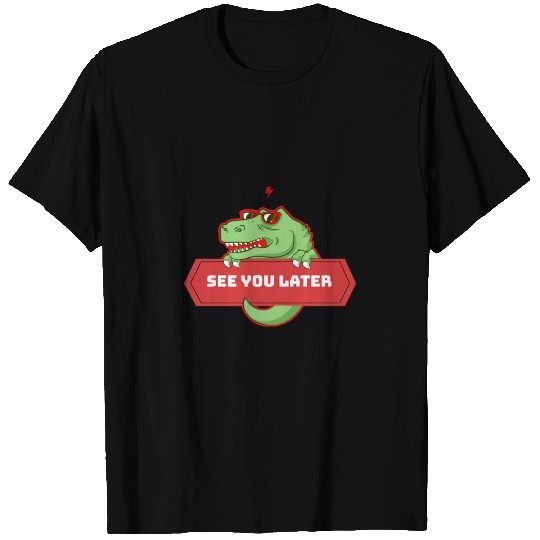 See you later alligator motive T Shirts