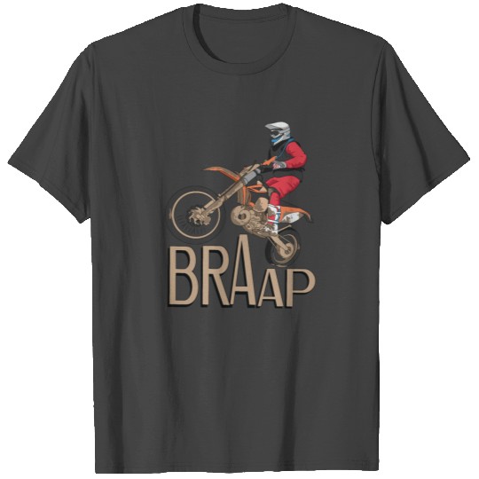 Dirt Biking Motocross Supercross Mens - Braap T Shirts