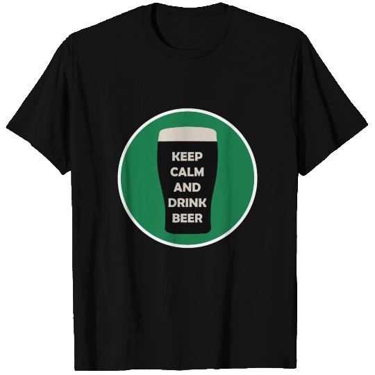 Keep calm and drink beer - St Patricks Day T Shirts