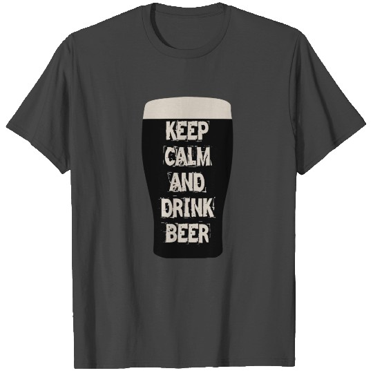 Keep calm and drink beer - St Patricks Day T Shirts