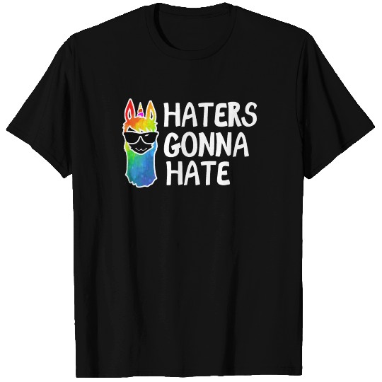Llama haters gonna hate T Shirts