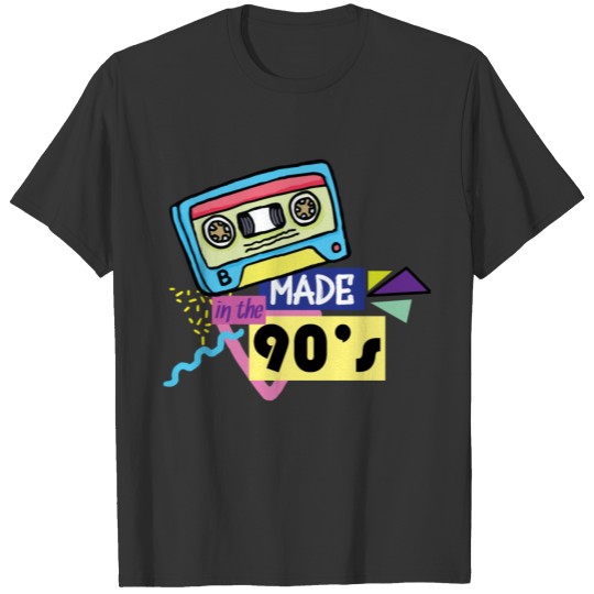 Made in the 90s T Shirts