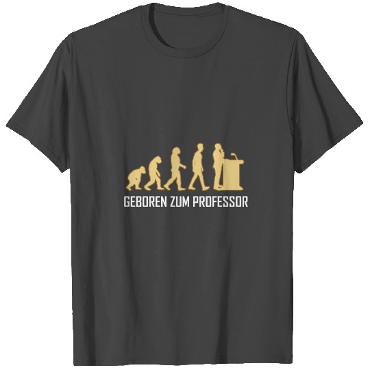 Professor University Lecturer Evolution Gift T Shirts