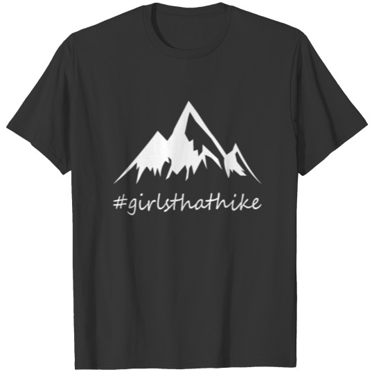 girls that hike, present, birthday, gift T-shirt