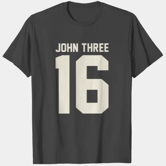 John 3:16 T Shirts