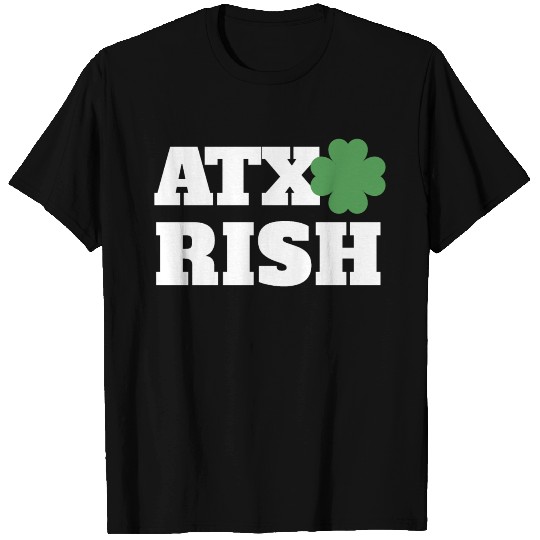 ATX Irish as Austin Texas Irish with Shamrock T Shirts